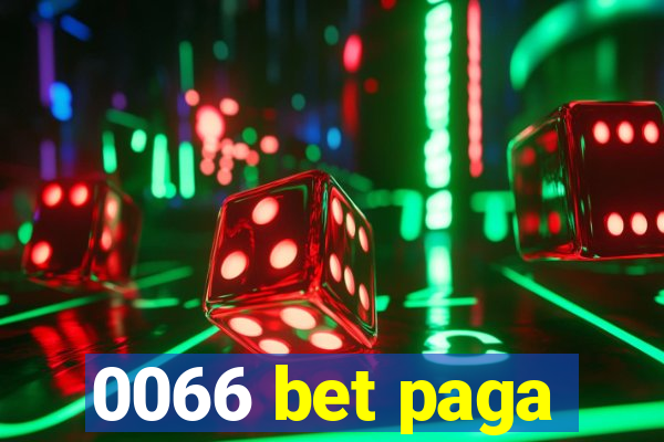 0066 bet paga